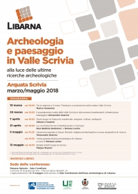 Archeologia e paesaggio in valle Scrivia alla luce delle ultime ricerche archeologiche. Ciclo di conferenze