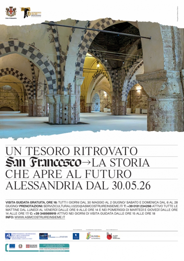 UN TESORO RITROVATO San Francesco&rarr;LA STORIA CHE APRE AL FUTURO ALESSANDRIA DAL 30.05.26