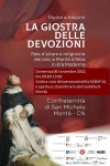 Montà (CN)- Chiesa dei Santi Michele e Bernardino. Mostra “La giostra delle devozioni. Pale d’altare e religiosità dei laici a Montà d’Alba in Età Moderna”, Castello di Montà. Aperture straordinarie, visite guidate