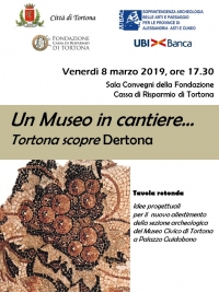 Un Museo in cantiere. Tortona scopre Dertona