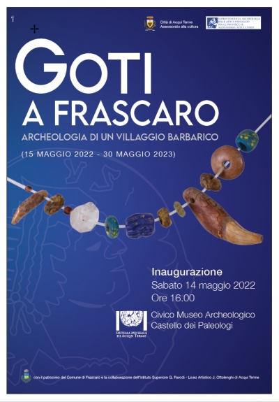 Goti a Frascaro. Archeologia di villaggio barbarico Inaugurazione esposizione temporanea presso il Civico Museo Archeologico di Acqui Terme (AL)